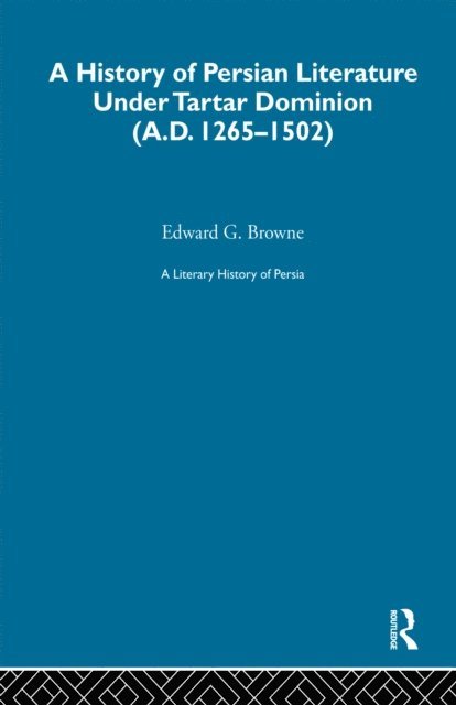 E.G. Browne - Literary History of Persia, E-bok