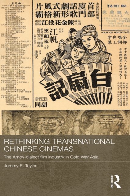Jeremy E. Taylor - Rethinking Transnational Chinese Cinemas, E-bok