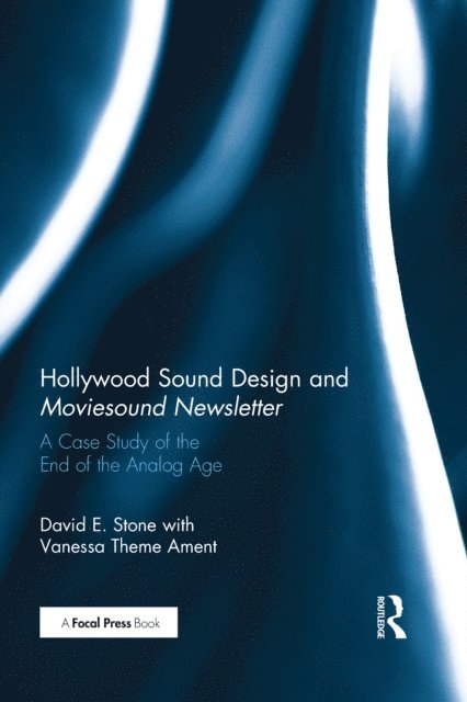 David Stone - Hollywood Sound Design and Moviesound Newsletter, E-bok