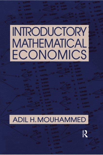 Adil H. Mouhammed - Introductory Mathematical Economics, E-bok