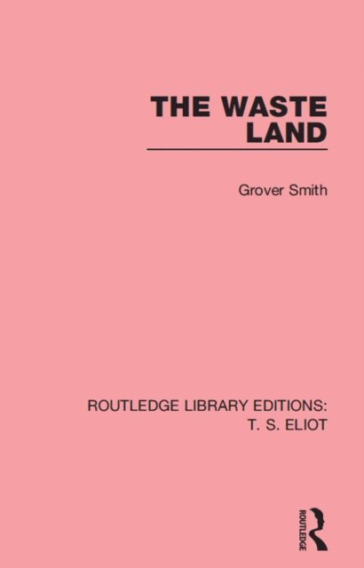 Grover Smith - Waste Land, E-bok