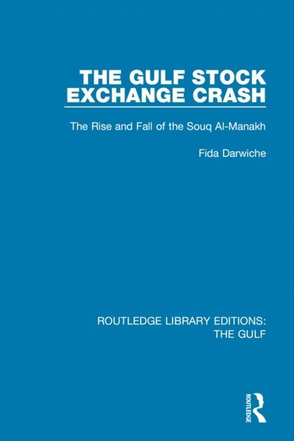 Fida Darwiche - Gulf Stock Exchange Crash, E-bok. Tillgänglighet: Lägg i varukorg