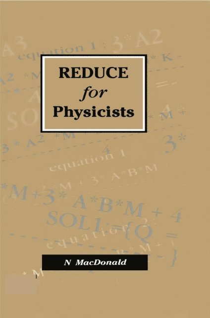 N MacDonald - REDUCE for Physicists, E-bok