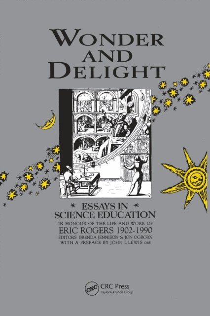 J Ogborn, B Jennison - Wonder and Delight, E-bok