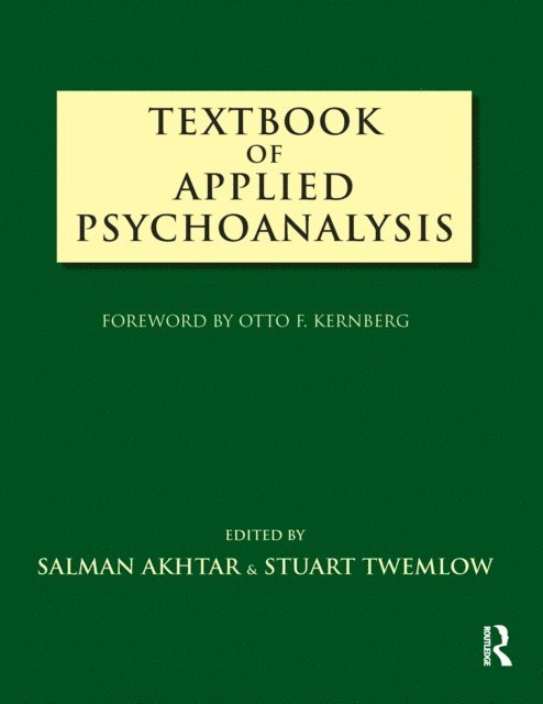 Stuart Twemlow, Salman Akhtar - Textbook of Applied Psychoanalysis, E-bok