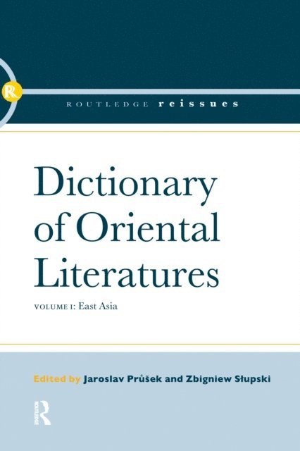 Zbigniev Slupski, Jaroslav Prusek - Dictionary of Oriental Literatures 1, E-bok