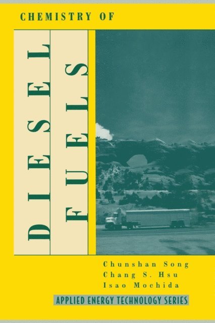 Chunsham Song - Chemistry of Diesel Fuels, E-bok