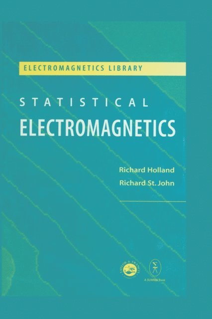 Richard Holland - Statistical Electromagnetics, E-bok