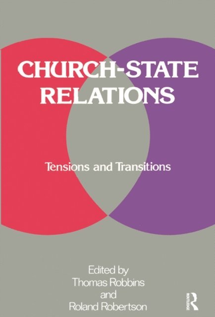 Thomas Robbins - Church-state Relations, E-bok