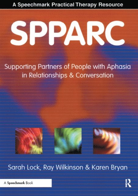 Karen Bryan, Ray Wilkinson, Sarah Lock - SPPARC, E-bok