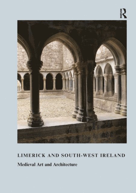Roger Stalley - Limerick and South-West Ireland, E-bok
