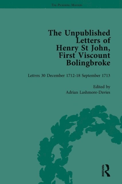 Mark Goldie, Adrian Lashmore-Davies - Unpublished Letters of Henry St John, First Viscount Bolingbroke Vol 3, E-bok