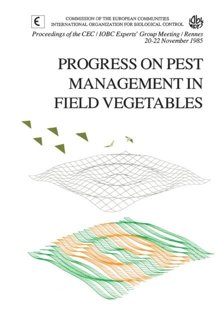 R. Cavallo - Progress on Pest Management in Field Vegetables, E-bok