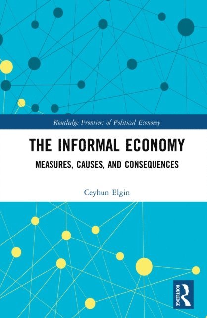 Ceyhun Elgin - Informal Economy, E-bok
