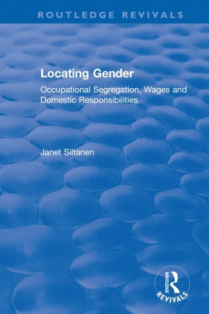 Janet Siltanen - Locating Gender, E-bok