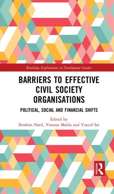 Youcef Sai, Vanessa Malila, Ibrahim Natil - Barriers to Effective Civil Society Organisations, E-bok