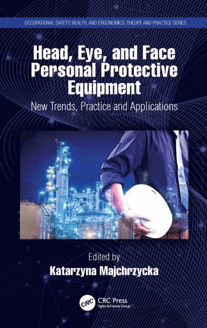 Katarzyna Majchrzycka - Head, Eye, and Face Personal Protective Equipment, E-bok. Tillgänglighet: Lägg i varukorg