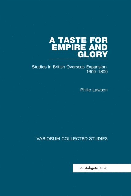 Philip Lawson - Taste for Empire and Glory, E-bok