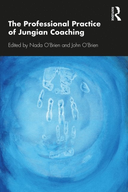 John O'Brien, Nada O'Brien - Professional Practice of Jungian Coaching, E-bok