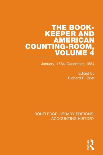 Richard P. Brief - Book-Keeper and American Counting-Room Volume 4, E-bok