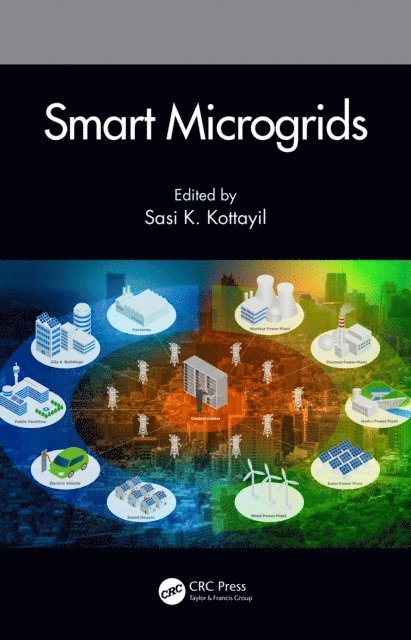 Sasi K. Kottayil - Smart Microgrids, E-bok