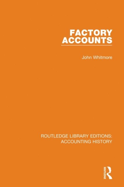 John Whitmore - Factory Accounts, E-bok