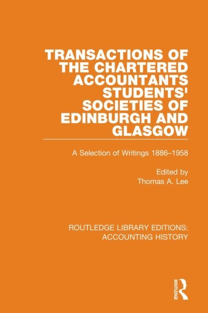 Thomas A. Lee - Transactions of the Chartered Accountants Students' Societies of Edinburgh and Glasgow, E-bok