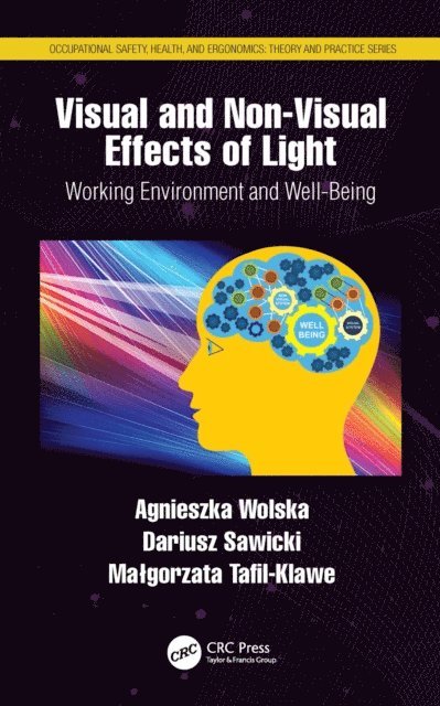 Malgorzata Tafil-Klawe, Dariusz Sawicki, Agnieszka Wolska - Visual and Non-Visual Effects of Light, E-bok. Tillgänglighet: Lägg i varukorg