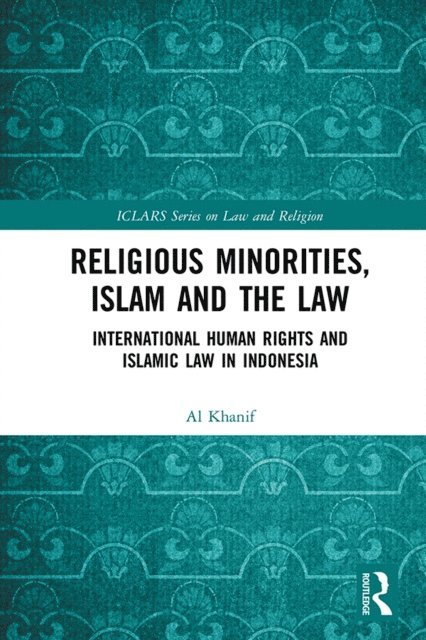 Al Khanif - Religious Minorities, Islam and the Law, E-bok