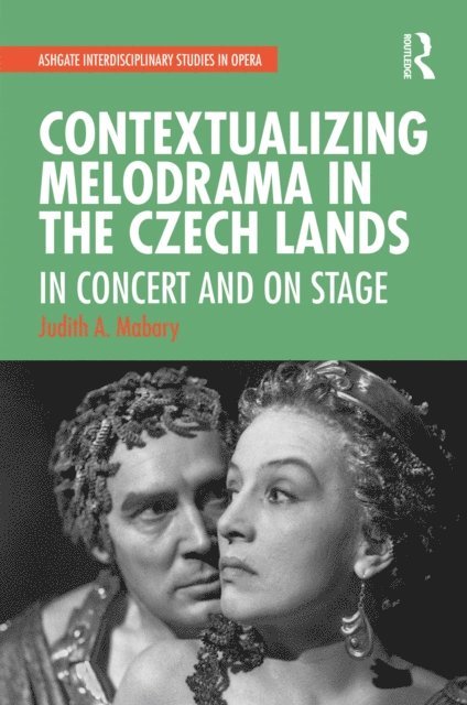 Judith Mabary - Contextualizing Melodrama in the Czech Lands, E-bok