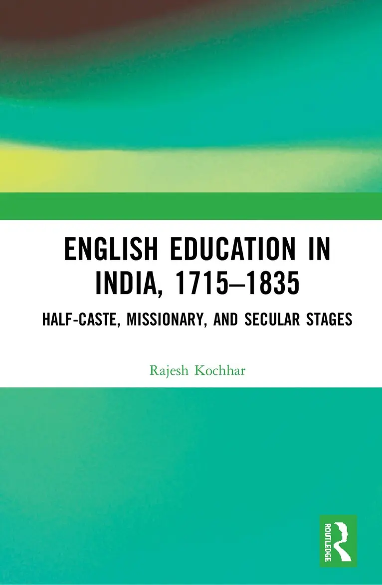 Rajesh Kochhar - English Education in India, 1715-1835, E-bok. Tillgänglighet: Lägg i varukorg