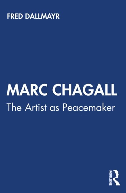 Fred Dallmayr - Marc Chagall, E-bok
