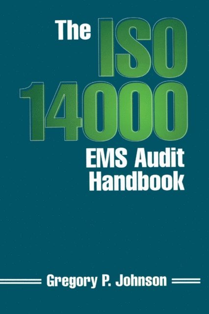 Greg Johnson - ISO 14000 EMS Audit Handbook, E-bok