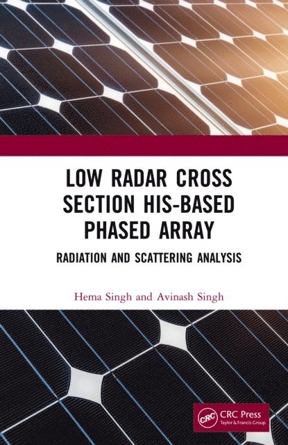 Avinash Singh, Hema Singh - Low Radar Cross Section HIS-Based Phased Array, E-bok