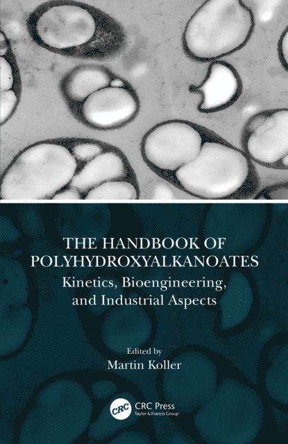 Martin Koller - Handbook of Polyhydroxyalkanoates, E-bok