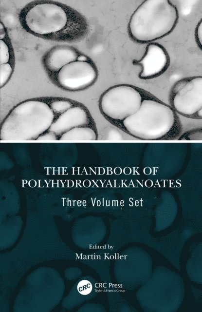 Martin Koller - Handbook of Polyhydroxyalkanoates, Three Volume Set, E-bok