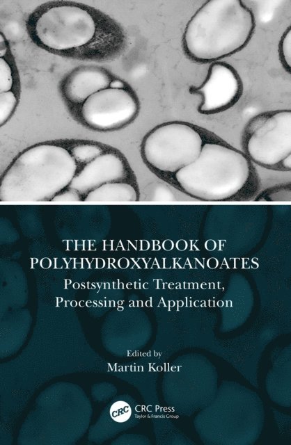 Martin Koller - Handbook of Polyhydroxyalkanoates, E-bok