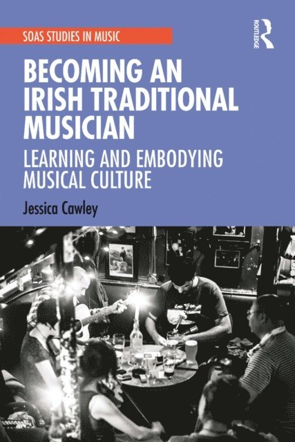 Jessica Cawley - Becoming an Irish Traditional Musician, E-bok