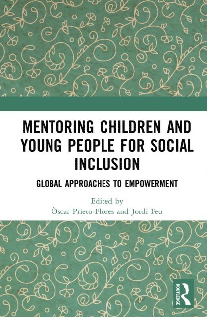 Jordi Feu, Oscar Prieto-Flores - Mentoring Children and Young People for Social Inclusion, E-bok