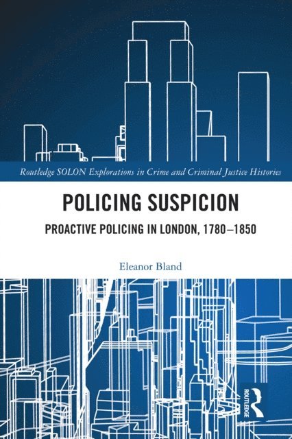 Eleanor Bland - Policing Suspicion, E-bok