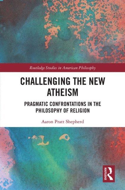 Aaron Shepherd - Challenging the New Atheism, E-bok