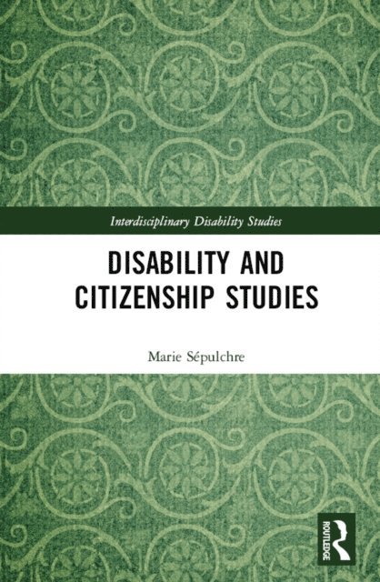 Marie Sepulchre - Disability and Citizenship Studies, E-bok