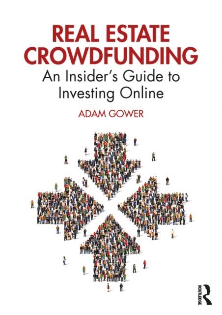Adam Gower - Real Estate Crowdfunding, E-bok