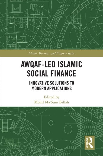 Mohd Ma'Sum Billah - Awqaf-led Islamic Social Finance, E-bok