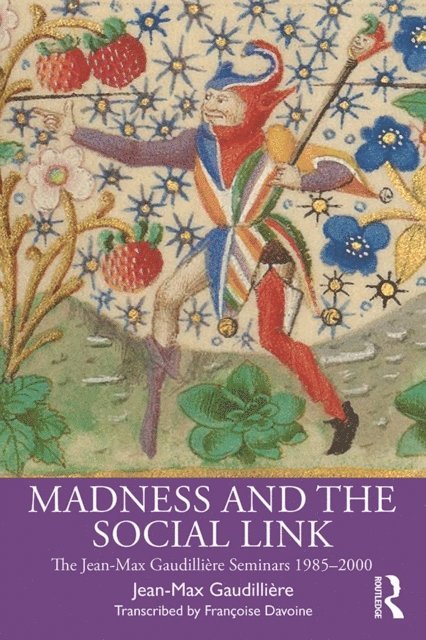 Jean Max Gaudilliere, Francoise Davoine - Madness and the Social Link, E-bok. Tillgänglighet: Lägg i varukorg