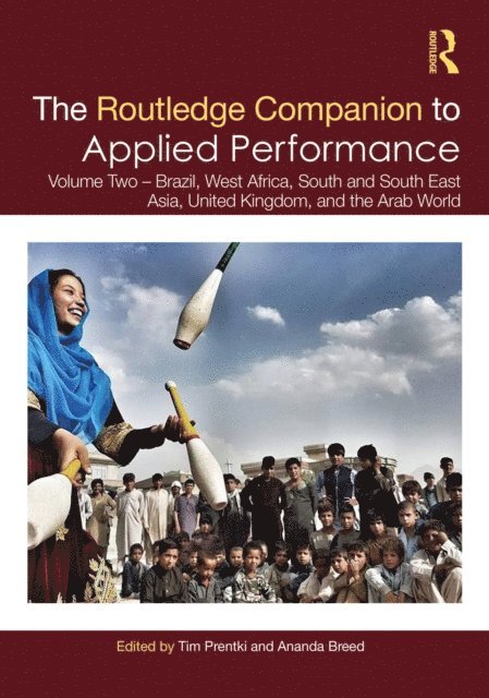 Ananda Breed, Tim Prentki - Routledge Companion to Applied Performance, E-bok