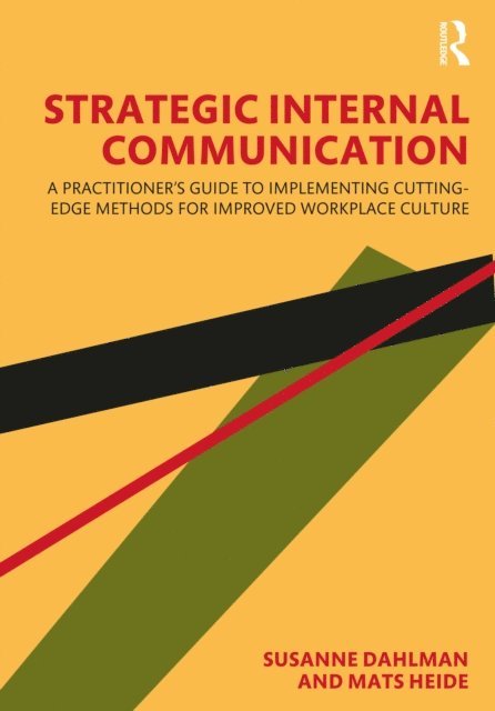 Mats Heide, Susanne Dahlman - Strategic Internal Communication, E-bok