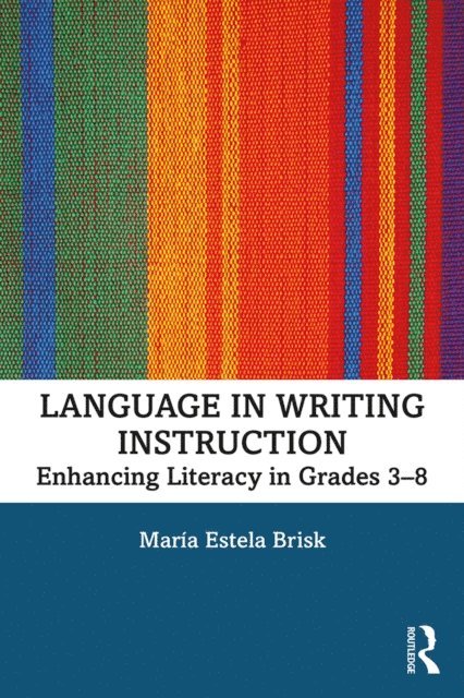 Maria Estela Brisk - Language in Writing Instruction, E-bok