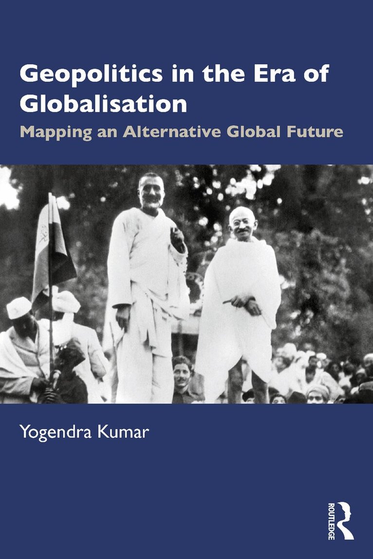 Yogendra Kumar - Geopolitics in the Era of Globalisation, E-bok
