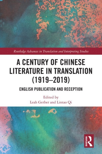 Lintao Qi, Leah Gerber - Century of Chinese Literature in Translation (1919-2019), E-bok
